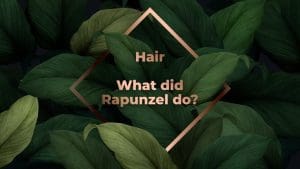 Read more about the article Hair – What did Rapunzel do? by Dr Sindeep Bhana